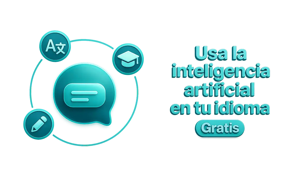 Usa-la-inteligencia-artificial-en-tu-idioma-Gratis
